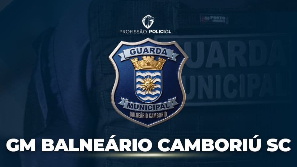 Concurso Guarda Municipal de Balneário Camboriú: Edital previsto para outubro com 90 vagas e salário de até R$ 8.785